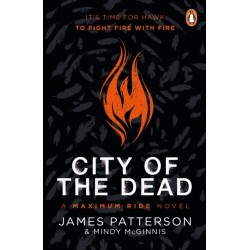 City of the Dead: A Maximum Ride Novel: (Hawk 2)