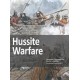 Hussite Warfare: The Armies, Equipment, Tactics and Campaigns 1419-1437