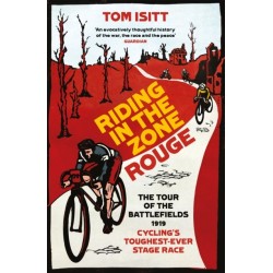 Riding in the Zone Rouge: The Tour of the Battlefields 1919 – Cycling's Toughest-Ever Stage Race