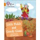 Little Pickle and Greedy Giant: Band 06/Orange