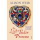 The Lost Tudor Princess: A Life of Margaret Douglas, Countess of Lennox