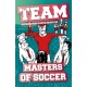 Masters of Soccer