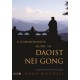 A Comprehensive Guide to Daoist Nei Gong