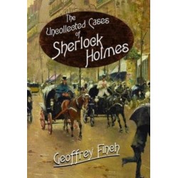 The Uncollected Cases of Sherlock Holmes