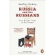 Russia and the Russians: From Earliest Times to the Present