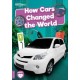 How Cars Changed the World
