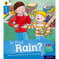 Oxford Reading Tree Explore with Biff, Chip and Kipper: Oxford Level 3: Is That Rain?