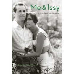 Me & Issy: A Four Seasons Romance