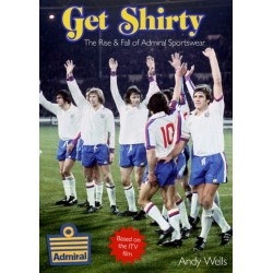 Get Shirty: The Rise & Fall of Admiral Sportswear