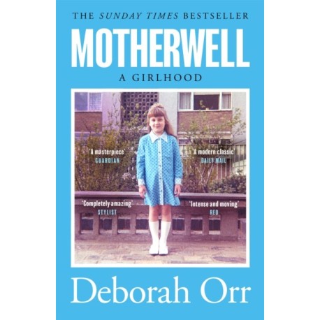 Motherwell: The moving memoir of growing up in 60s and 70s working class Scotland
