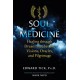 Soul Medicine: Healing through Dream Incubation, Visions, Oracles, and Pilgrimage