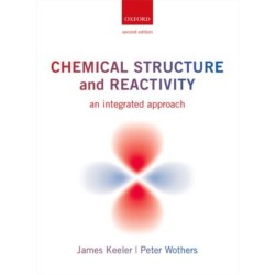 Chemical Structure and Reactivity: An Integrated Approach