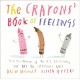 The Crayons’ Book of Feelings