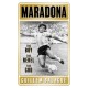 Maradona: The Boy. The Rebel. The God.
