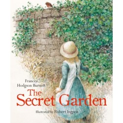 The Secret Garden: A Robert Ingpen Illustrated Classic