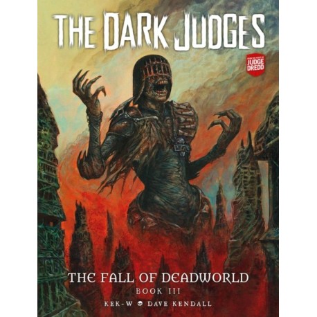 The Dark Judges: The Fall of Deadworld Book III: Doomed