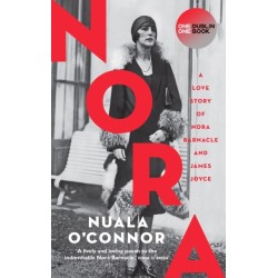 NORA: A Love Story of Nora Barnacle and James Joyce