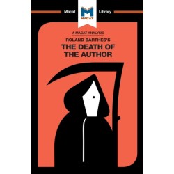 An Analysis of Roland Barthes's The Death of the Author