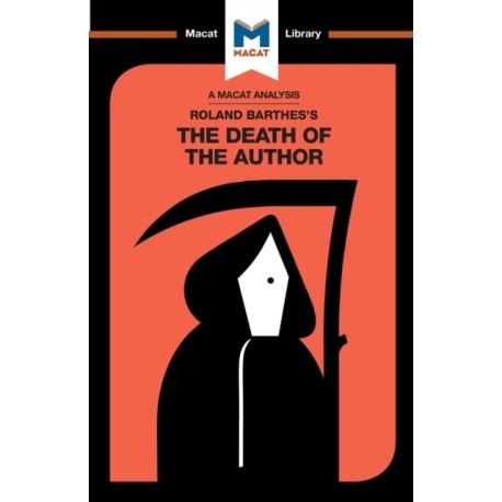 An Analysis of Roland Barthes's The Death of the Author