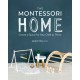 The Montessori Home: Create a Space for Your Child to Thrive