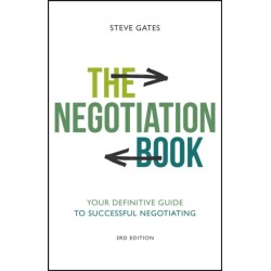 The Negotiation Book: Your Definitive Guide to Successful Negotiating
