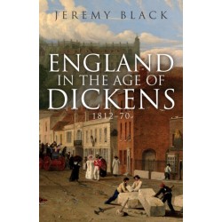England in the Age of Dickens: 1812-70