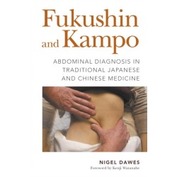 Fukushin and Kampo: Abdominal Diagnosis in Traditional Japanese and Chinese Medicine