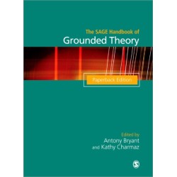 The SAGE Handbook of Grounded Theory: Paperback Edition