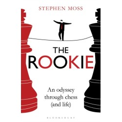 The Rookie: An Odyssey through Chess (and Life)