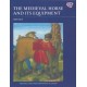 The Medieval Horse and its Equipment, c.1150-1450