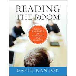 Reading the Room: Group Dynamics for Coaches and Leaders