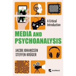 Media and Psychoanalysis: A Critical Introduction