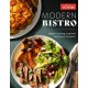Modern Bistro: Home Cooking Inspired by French Classics