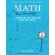 Math with Bad Drawings: Illuminating the Ideas That Shape Our Reality