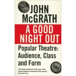 A Good Night Out: Popular Theatre: Audience, Class and Form