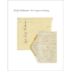 The Gorgeous Nothings: Emily Dickinson's Envelope Poems