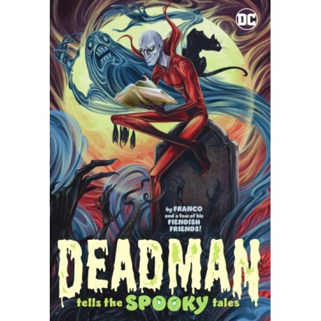 Deadman Tells the Spooky Tales