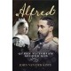 Alfred: Queen Victoria's Second Son