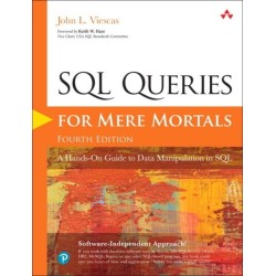 SQL Queries for Mere Mortals: A Hands-On Guide to Data Manipulation in SQL