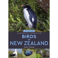 A Naturalist's Guide to the Birds Of New Zealand