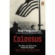 Colossus: The Rise and Fall of the American Empire