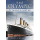 RMS Olympic: Titanic's Sister