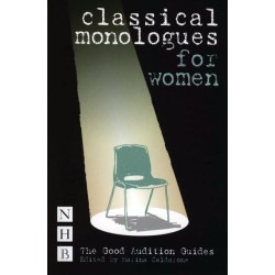 Classical Monologues for Women: Good Audition Guide