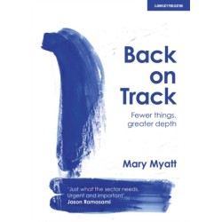 Back on Track: Fewer things, greater depth