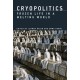 Cryopolitics: Frozen Life in a Melting World