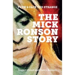 The Mick Ronson Story: Turn and Face the Strange