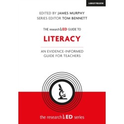 The researchED Guide to Literacy: An evidence-informed guide for teachers