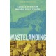 Wastelanding: Legacies of Uranium Mining in Navajo Country