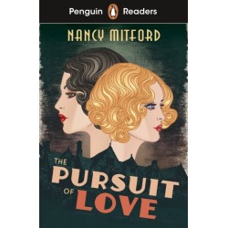 Penguin Readers Level 5: The Pursuit of Love (ELT Graded Reader): Abridged Edition