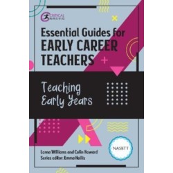 Essential Guides for Early Career Teachers: Teaching Early Years